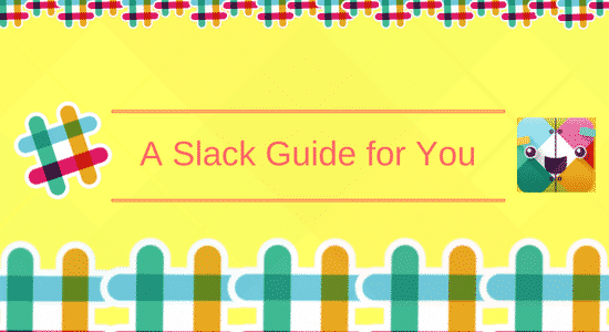 How To Be A Pro At Slack In 6 Simple Steps